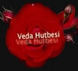 Veda Hutbesi...