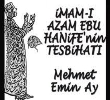 mam- Azam Ebu Hanife'nin Tesbihat | Mehmet Emin Ay