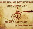 Namazda Ne Sylediimizi Biliyor muyuz?