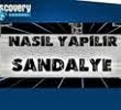 Discovery Channel | Sallanan Sandalye Nasl Yaplr