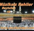 Beytullah [Mziksiz lahiler]