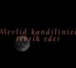 Mevlid Kandilimiz Mbarek Olsun