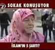 Sokak konuuyor: slamn artlar nelerdir ?