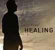 Sami Yusuf | Healing