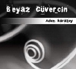 Adem Karabey | Beyaz Gvercin